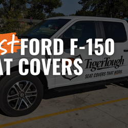 What are the best seat covers for Ford F-150 trucks?
